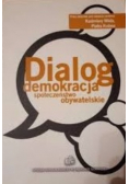 Dialog, demokracja, społeczeństwo obywatelskie