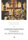 Chrześcijaństwo otwarte na kontemplację