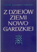 Z dziejów ziemi Nowogardzkiej