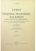 Żywot świętego Franciszka Salezego Tom II 1934 r.
