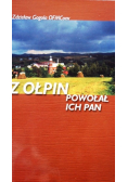 Z Ołpin powołał ich Pan