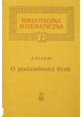 Biblioteczka matematyczna Tom 7 O podzielności liczb