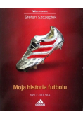 Moja historia futbolu Tom 2