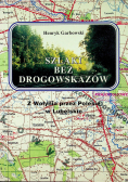 Szlaki bez drogowskazów
