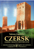 Czersk zamek i miasto historyczne