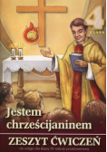 Jestem chrześcijaninem 4. Zeszyt ćwiczeń