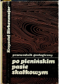 Przewodnik geologiczny po pienińskim pasie skałkowym