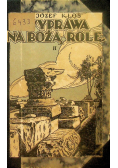 Wyprawa na Bożą Rolę Tom II 1932 r.