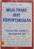 Moja twarz jest niepowtarzalna
