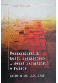 Desakralizacja kultu religijnego i świąt religijnych w Polsce