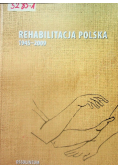 Rehabilitacja Polska 1945-2009