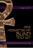 Der hermetische Bund teilt mit