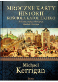 Mroczne karty historii kościoła katolickiego