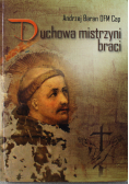 Duchowa mistrzyni braci