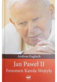 Jan Paweł II Fenomen Karola Wojtyły