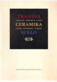 Tkanina ceramika szkło