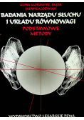 Badania narządu słuchu i układu równowagi