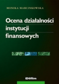 Ocena działalności instytucji finansowych