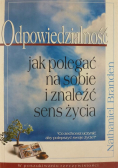 Odpowiedzialność jak polegać na sobie i znaleźć sens życia