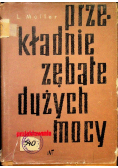 Przekładnie zębate dużych mocy