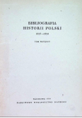 Bibliografia historii Polski 1815 - 1914 Tom wstępny