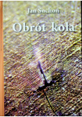 Obrót Koła + Autograf Sochoń
