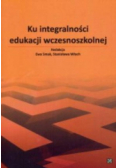 Ku integralności edukacji wczesnoszkolnej