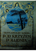 Pod Krzyżem Południa 1921 r