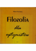 Filozofia dla optymistów / Filozofia dla pesymistów