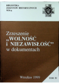 Zrzeszenie Wolność i Niezawisłość w dokumentach Tom IV