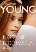 Nigdy nie będę twoja