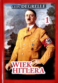 Wiek Hitlera Tom 1