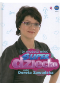 I ty możesz mieć superdziecko
