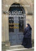Do sióstr zakonnych w każdą niedzielę