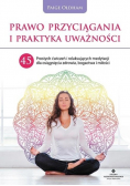 Prawo przyciągania i praktyka uważności