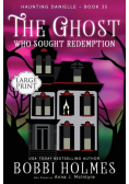 The Ghost Who Sought Redemption