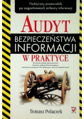Audyt bezpieczeństwa informacji w praktyce