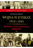 Wojna w eterze 1914 1945  Wywiad i kontrwywiad radiowy