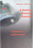 A dzwony dzwonią dzwonią