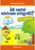 Jak zostać mistrzem ortografii?