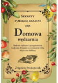 Domowa wędzarnia. Sekrety polskiej kuchni