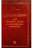 Pismo nie kłamie czyli charakter pisma prima a przewidywanie przyszłości
