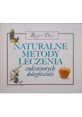 Naturalne metody leczenia codziennych dolegliwości