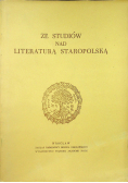 Ze studiów nad literaturą staropolską