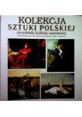 Kolekcja sztuki polskiej arcydzieła kultury narodowej