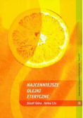 Najcenniejsze olejki eteryczne