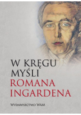 W kręgu myśli Romana Ingardena