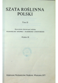 Szata Roślinna Polski Tom II