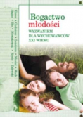 Bogactwo młodości wyzwaniem dla wychowawców XXI wieku