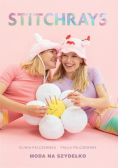 Stitchrays. Moda na szydełko
